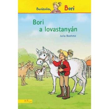 Bori a lovastanyán - Bori regény 1. kép