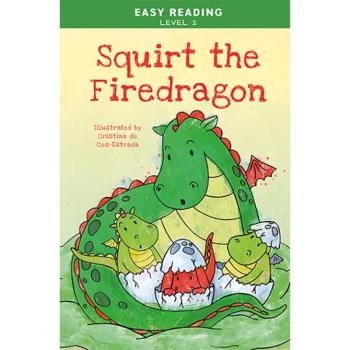 Easy Reading: Level 2 - Squirt, the Little Firedragon angol nyelvű gyermekkönyv kép