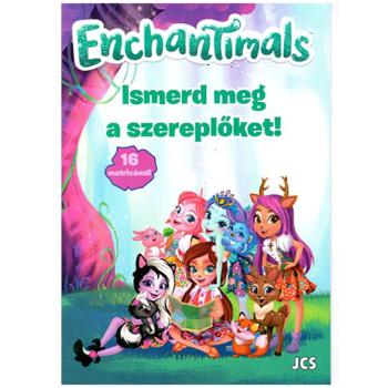 Enchantimals - Ismerd meg a szereplőket! foglalkoztató füzet kép