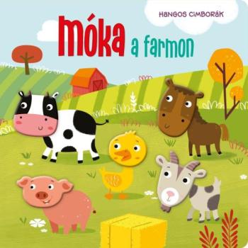 Hangos cimborák - Móka a farmon hangmodulos könyv kép