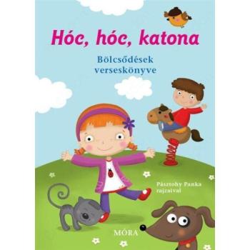 Hóc, hóc, katona- Bölcsödések verseskönyve kép