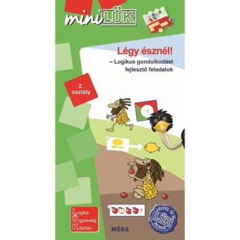 Légy észnél!  - miniLÜK - logikai gondolkodást fejlesztő feladatok (2. osztály) kép