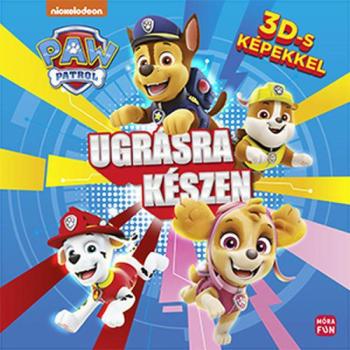 Mancs őrjárat - Ugrásra készen - 3D-s képekkel kép