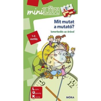 Mit mutat a mutató - miniLÜK - Ismerkedés az órával kép