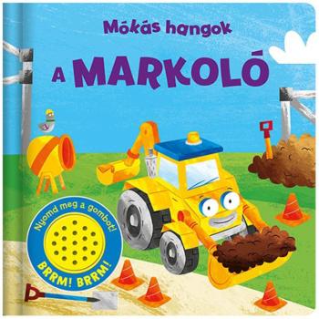 Mókás hangok - A markoló babakönyv kép