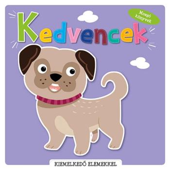 Mozgó könyvek (pop-up) - Kedvencek babakönyv kép