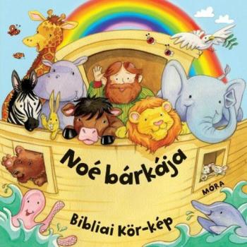 Noé bárkája - Bibliai kör-kép - Lapozó kép