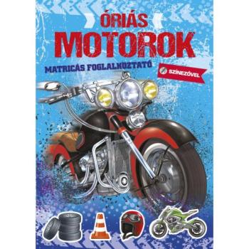 Óriás motorok - színező matricákkal kép