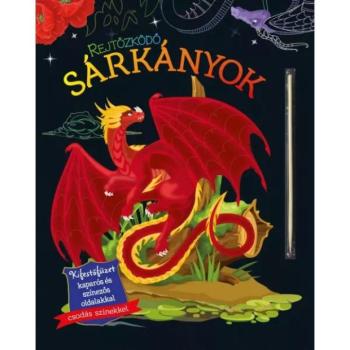 Rejtőzködő sárkányok - Kifestőfüzet kaparós és színezős oldalakkal kép
