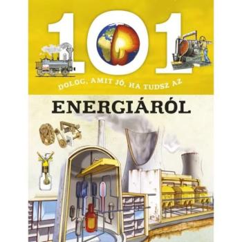 101 dolog, amit jó, ha tudsz az energiáról kép