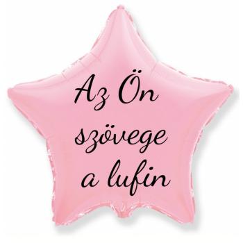 Fólia lufi szöveggel - Rózsaszín csillag 45 cm kép