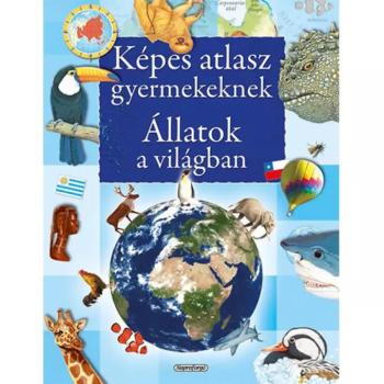 Képes atlasz gyermekeknek - Állatok a világban ismeretterjesztő könyv kép