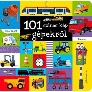 101 színes kép a gépekről babakönyv kép
