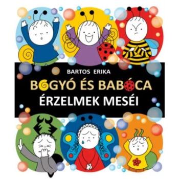Bartos Erika: Bogyó és Babóca - Érzelmek meséi kép
