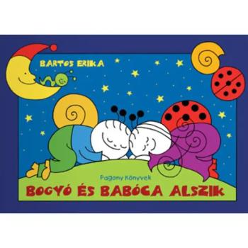 Bogyó és Babóca alszik mesekönyv - Pagony