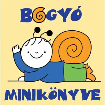 Bogyó és Babóca: Bogyó minikönyve - Pagony