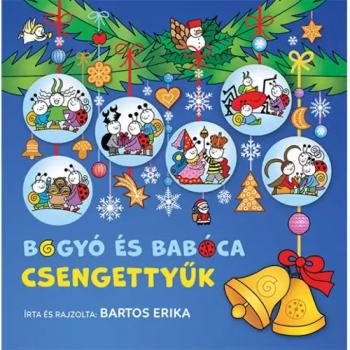 Bogyó és Babóca csengettyűk mesekönyv - Pagony kép