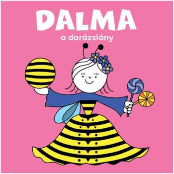 Bogyó és Babóca: Dalma a darázslány mesekönyv - Pagony kép