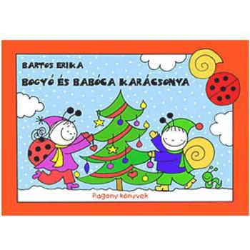 Bogyó és Babóca karácsonya mesekönyv - Pagony kép