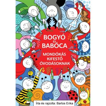 Bogyó és Babóca mondókás kifestő óvodásoknak - Pagony kép