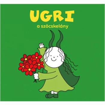 Bogyó és Babóca: Ugri a szöcskelány mesekönyv - Pagony kép