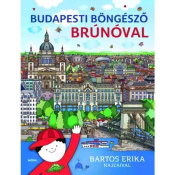 Móra: Bartos Erika - Budapesti böngésző Brúnóval kép