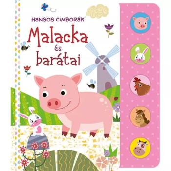 Hangos cimborák - Malacka és barátai babakönyv kép