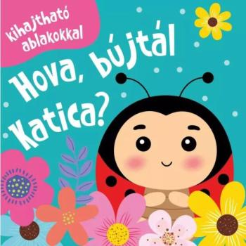 Hová bújtál Katica? - interaktív könyv kép
