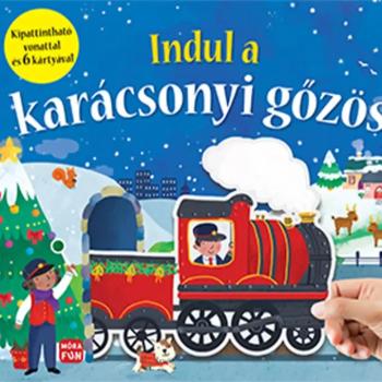Móra: Indul a karácsonyi gőzös - Kipattintható vonattal kép