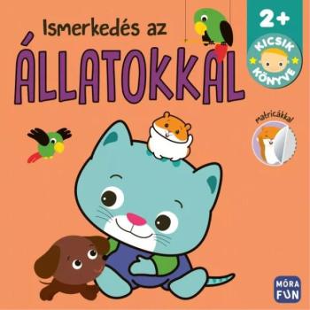 Ismerkedés az állatokkal - Kicsik könyve kép