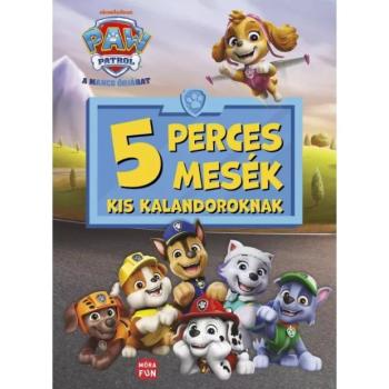Mancs Őrjárat – 5 perces mesék kis kalandoroknak kép