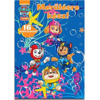 Mancs Őrjárat: Merülésre kész! foglalkoztató füzet matricákkal kép