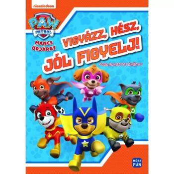 Móra: Mancs Őrjárat - Vigyázz, kész, jól figyelj! Foglalkoztatókönyv kép