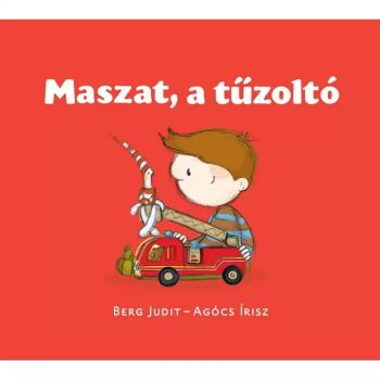 Maszat, a tűzoltó mesekönyv - Pagony
