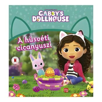 Móra: A húsvéti cicanyuszi - Gabi babaháza kép