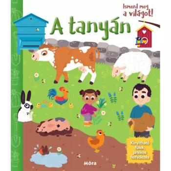 Móra: Ismerd meg a világot! - A tanyán kép