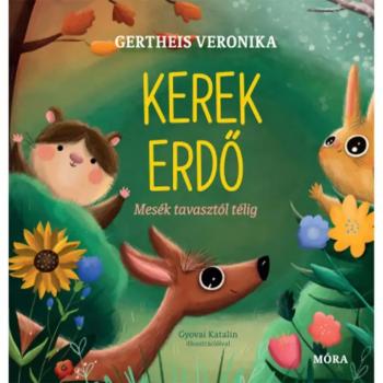 Móra: Kerek erdő mesekönyv kép
