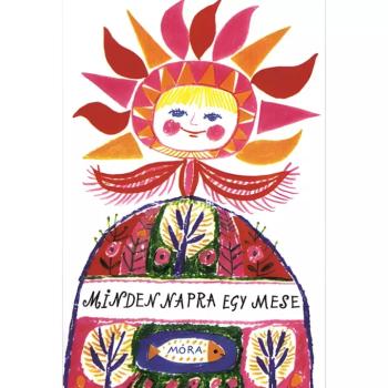 Móra: Minden napra egy mese kép