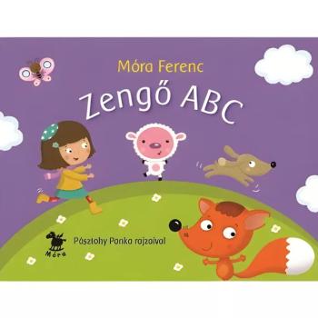 Móra: Móra Ferenc - Zengő ABC verses lapozó kép