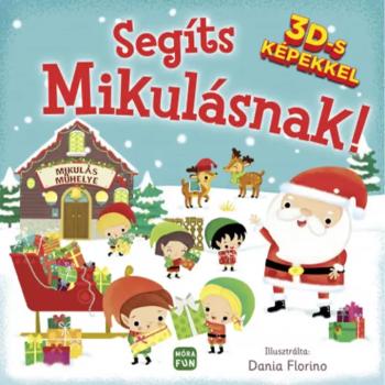 Móra: Segíts Mikulásnak! 3D-s képekkel kép