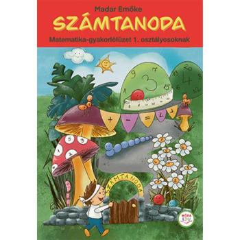 Móra: Számtanoda Matematika-gyakorlófüzet 1. osztályosoknak kép