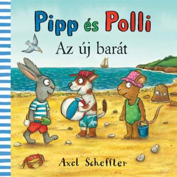 Pipp és Polli: Az új barát mesekönyv - Pagony kép