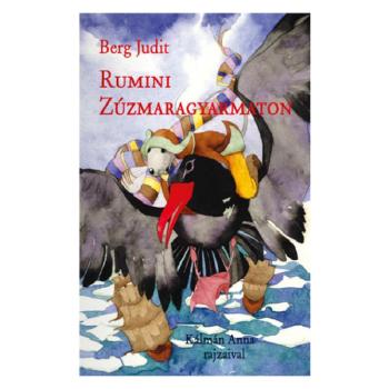 Rumini Zúzmaragyarmaton mesekönyv - Pagony kép