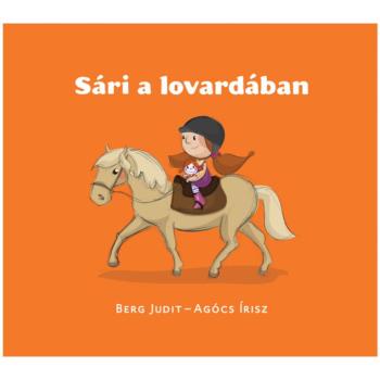 Sári a lovardában mesekönyv - Pagony