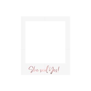 Szelfi képkeret – She said Yes