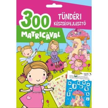 Tündéri készségfejlesztő - 300 db matricával kép