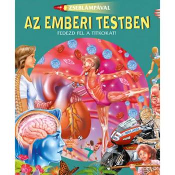Zseblámpával - Az emberi testben ismeretterjesztő könyv kép